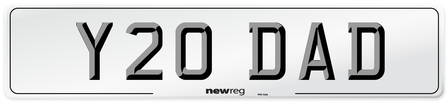 Y20 DAD Number Plate from New Reg